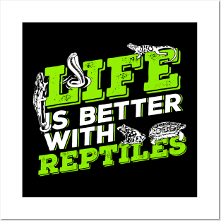 Life Is Better With Reptiles Animal Keeper Gift Posters and Art